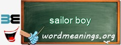 WordMeaning blackboard for sailor boy